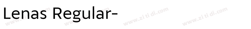 Lenas Regular字体转换 Lenas Regular字体转换
